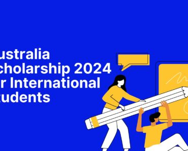 Australia Scholarship 2024 for International Students: A Great Opportunity to Study Down Under