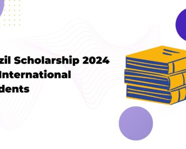 Brazil Scholarship 2024 for International Students: A Gateway to Quality Education