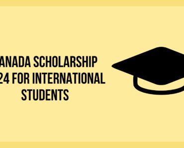 Canada Scholarship 2024 for International Students: A Gateway to World-Class Education